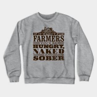 Thank God For Farmers Crewneck Sweatshirt